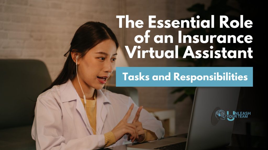 The Essential Role of an Insurance Virtual Assistant